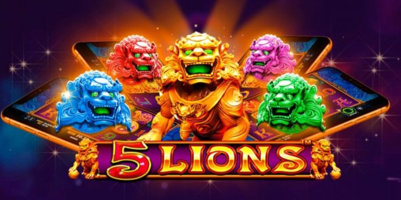 Tìm hiểu slot game 5 lions